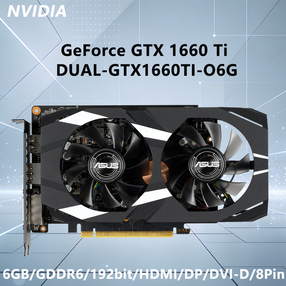 Pc Gaming Nvidia - ASUS GTX 1660TI 6GB GDDR6 GPU