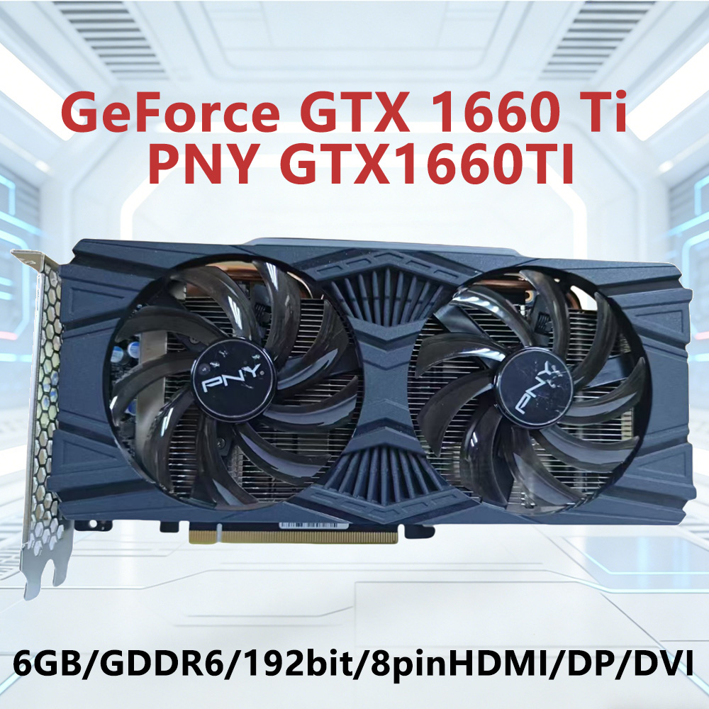 PNY GeForce GTX 1660 Ti 6GB GD - Pc Gaming Nvidia review and price